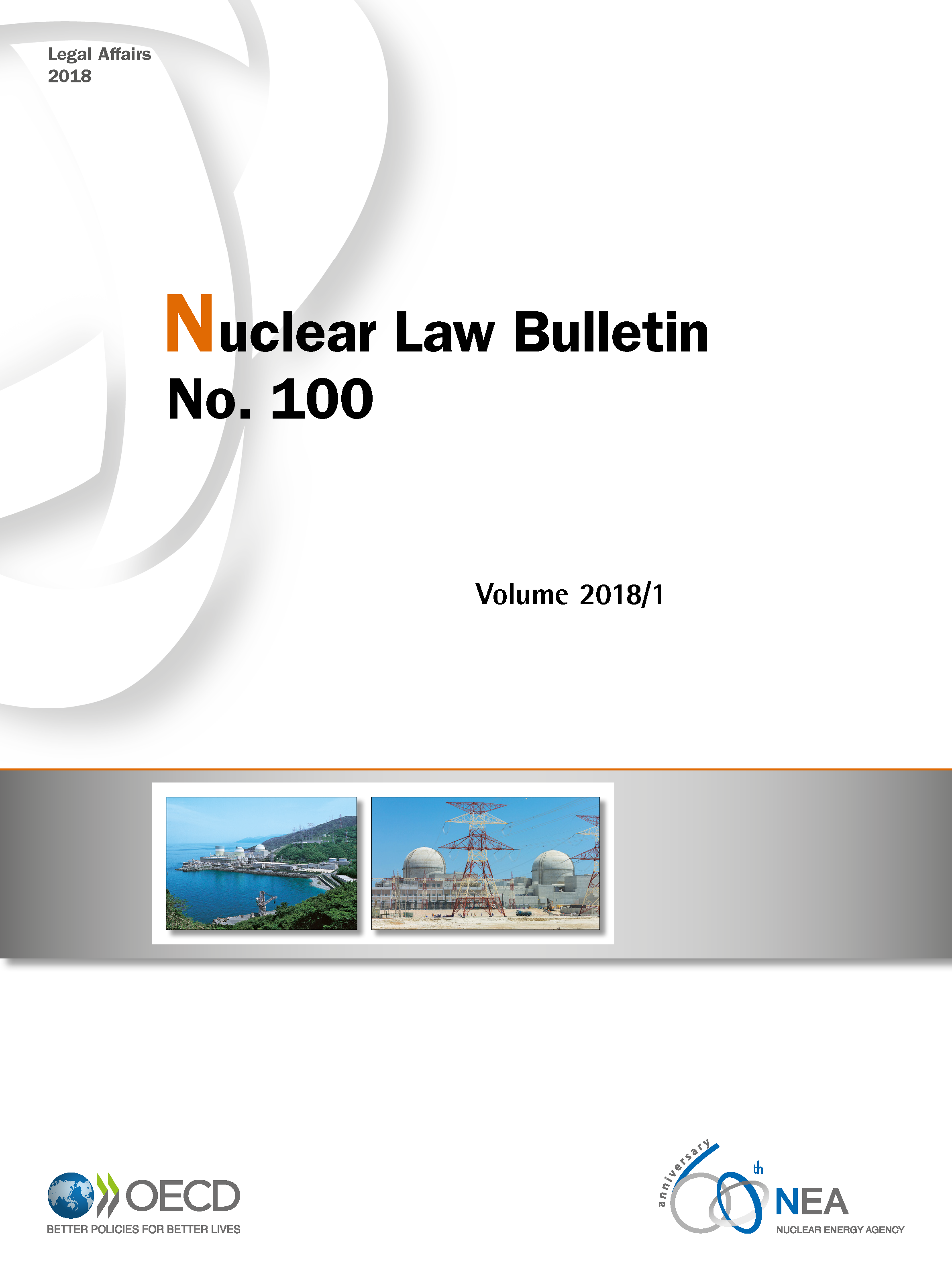 Nuclear Law Bulletin No. 100   –  Volume 2018 1 Cover