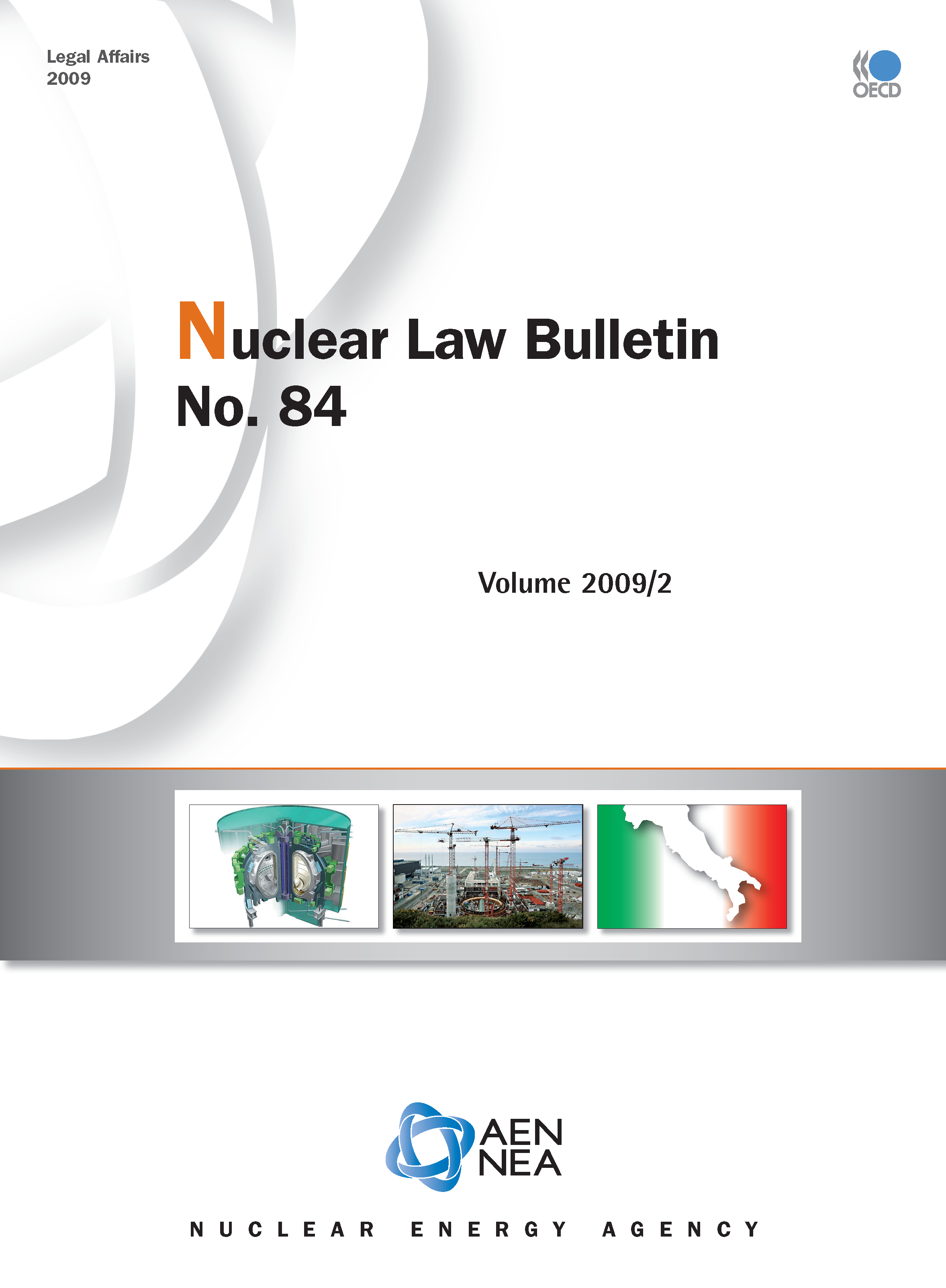 Nuclear Law Bulletin No. 84 – Volume 2009 2 Cover