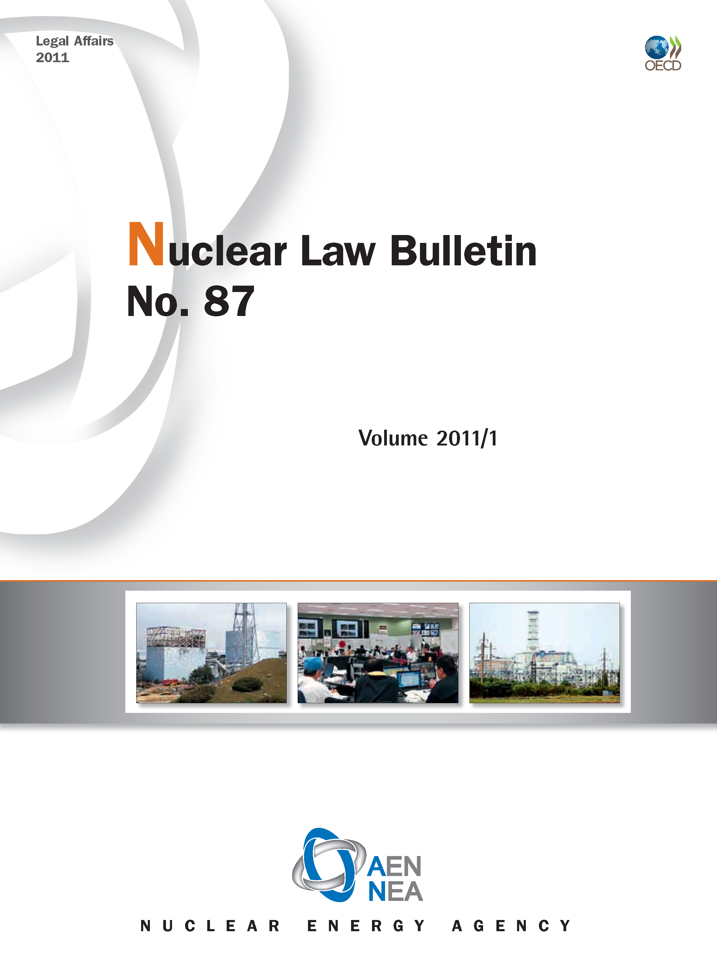 Nuclear Law Bulletin No. 87 – Volume 2011 1 Cover