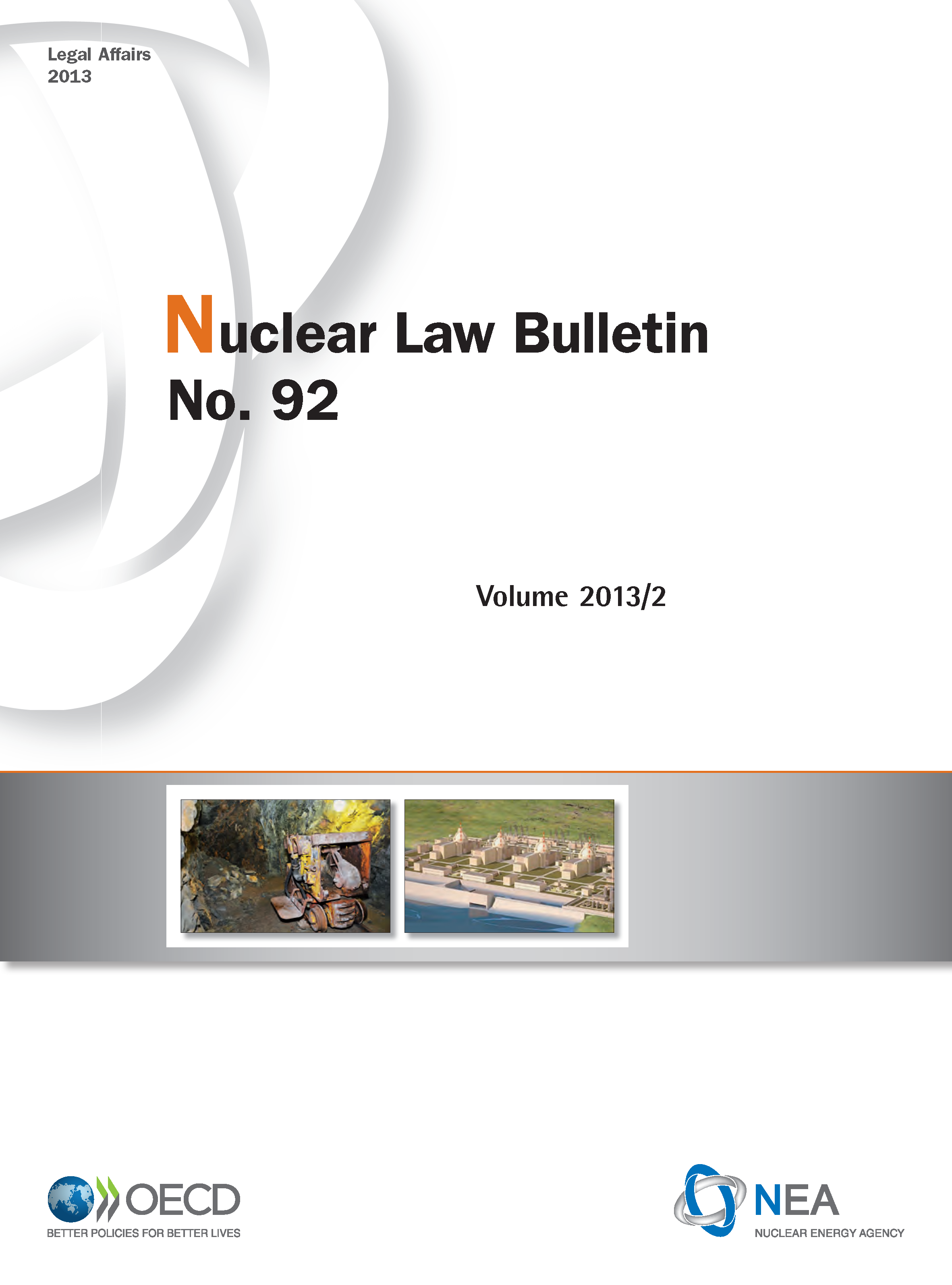 Nuclear Law Bulletin No. 92 – Volume 2013 2 Cover